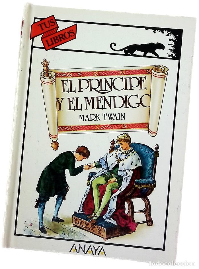Libros: El pr&iacute;ncipe y el mendigo - Twain, Mark; Ibeas Delgado, Juan Manuel; Chueca, Fabi&aacute;n