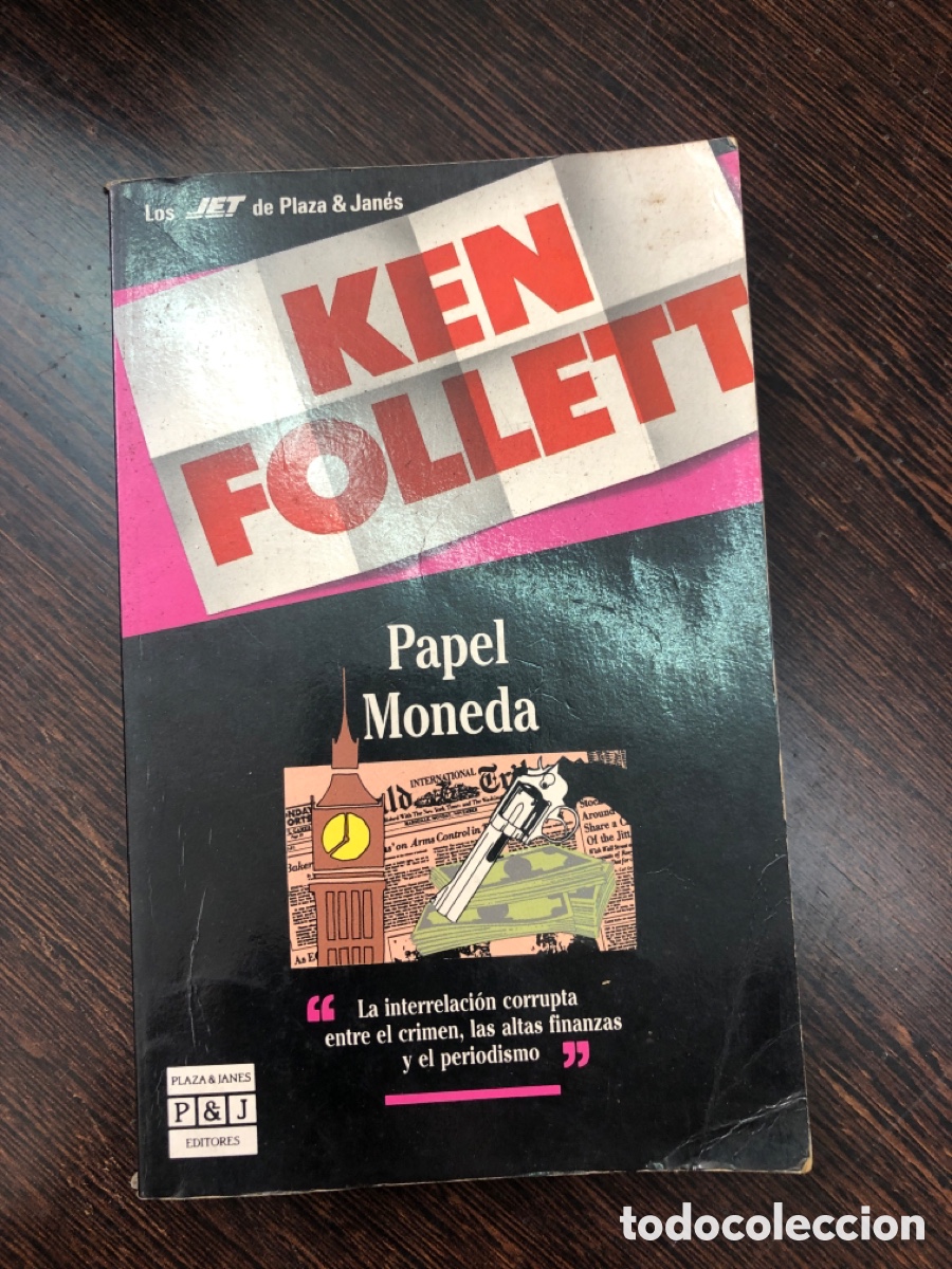 Livros em segunda m&atilde;o: PAPEL MONEDA KEN FOLLETT PLAZA & JANES 1991