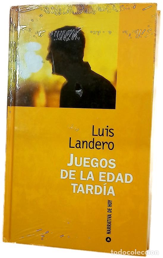 Libros: Juegos de la edad tard&iacute;a - Luis landero