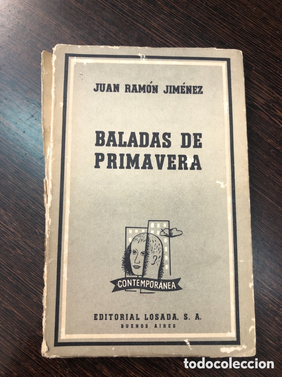 Livres: BALADAS DE PRIMAVERA JUAN RAMON JIMENEZ EDITORIAL LOSADA 1964