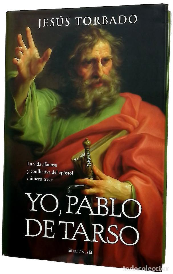 Livres: Yo, Pablo de Tarso - Torbado, Jes&uacute;s