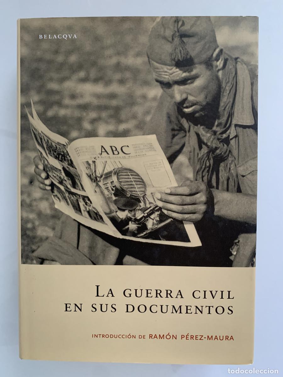Libros: LA GUERRA CIVIL EN SUS DOCUMENTOS - Ram&oacute;n P&eacute;rez-Maura