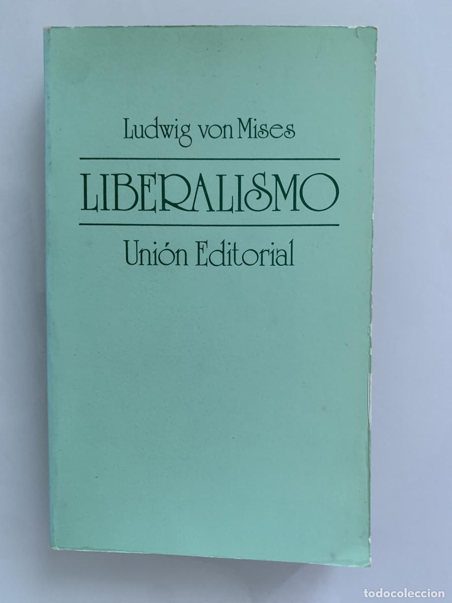 Libros: LIBERALISMO (segunda edici&oacute;n) - Ludwig von Mises
