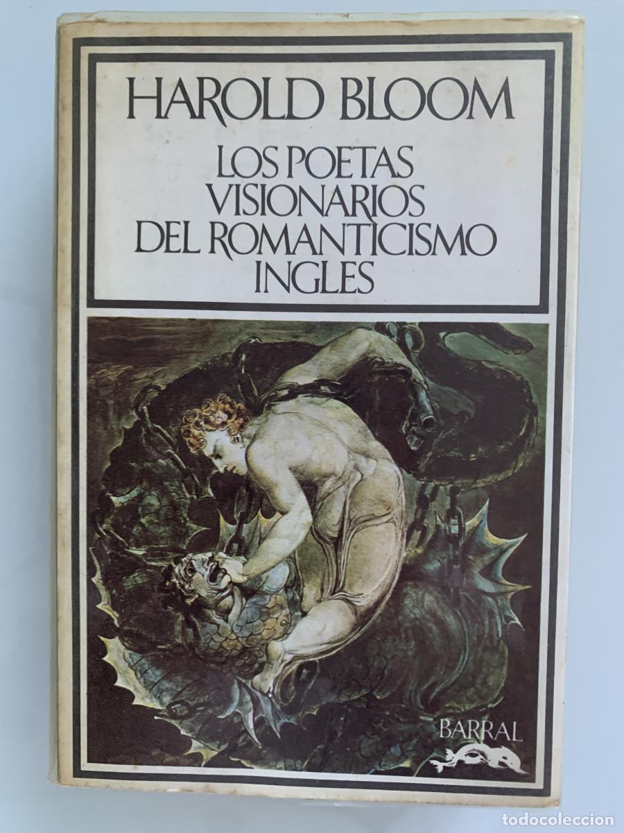 Libros: LOS POETAS VISIONARIOS DEL ROMANTICISMO INGL&Eacute;S - Harold Bloom