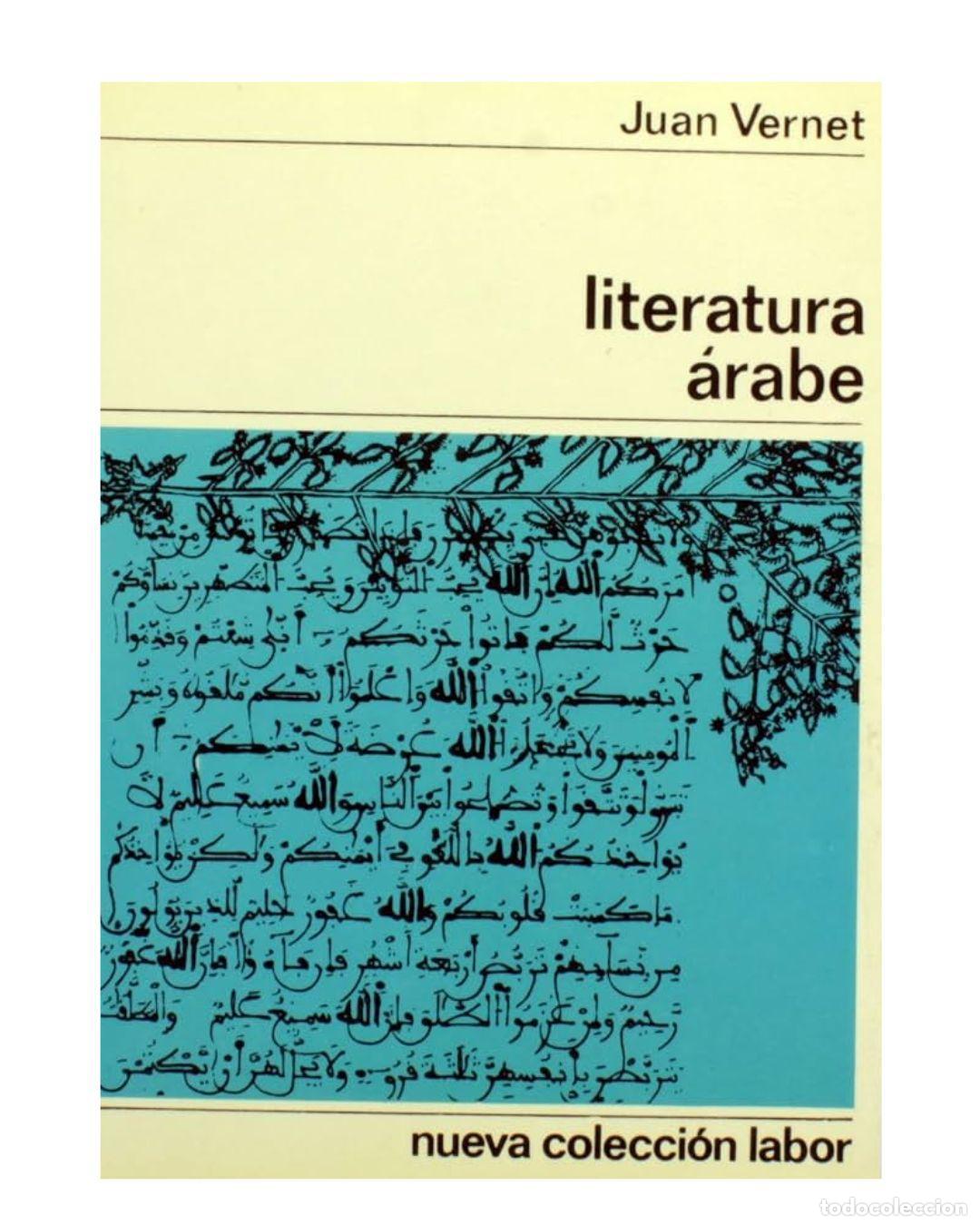Libros: Literatura &aacute;rabe - juan vernet
