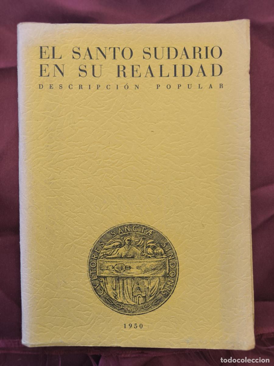 Libros: El Santo Sudario de Tur&iacute;n en su realidad: Revelaciones de algunos documentos fotogr&aacute;ficos -