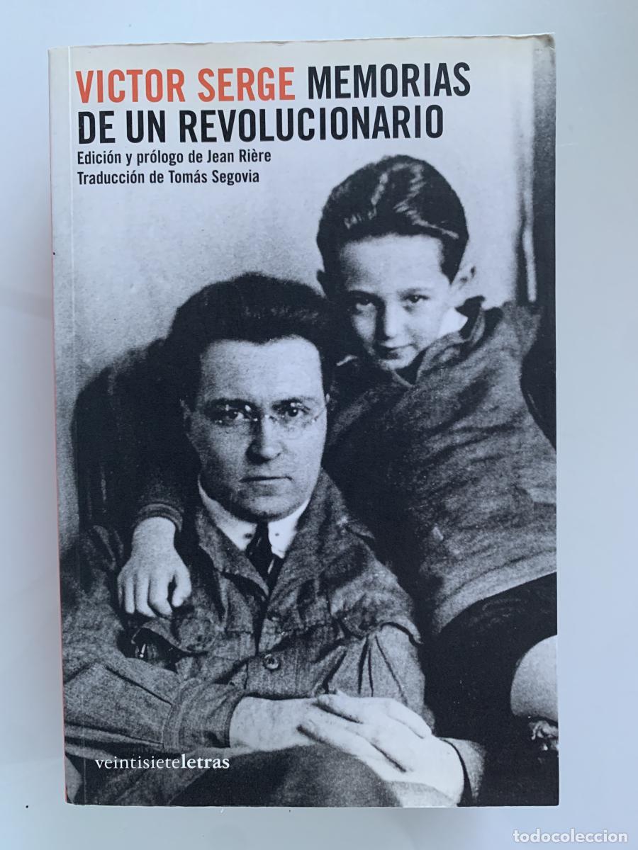 Libros: MEMORIAS DE UN REVOLUCIONARIO - V&iacute;ctor Serge