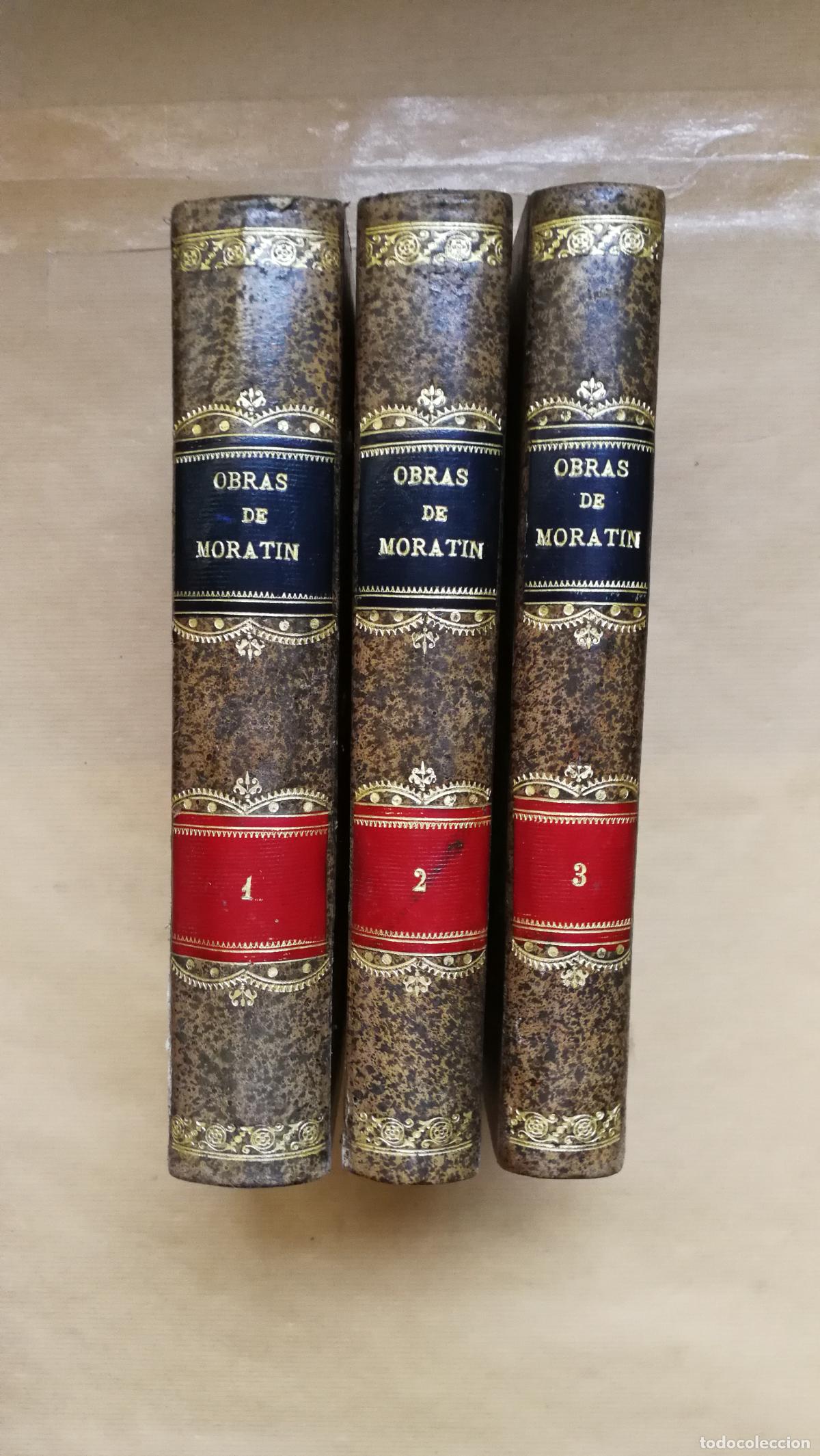 Libros: Obras p&oacute;stumas. Tres tomos. - &rdquo;FERN&Aacute;NDEZ DE MORAT&Iacute;N, Leandro&rdquo;