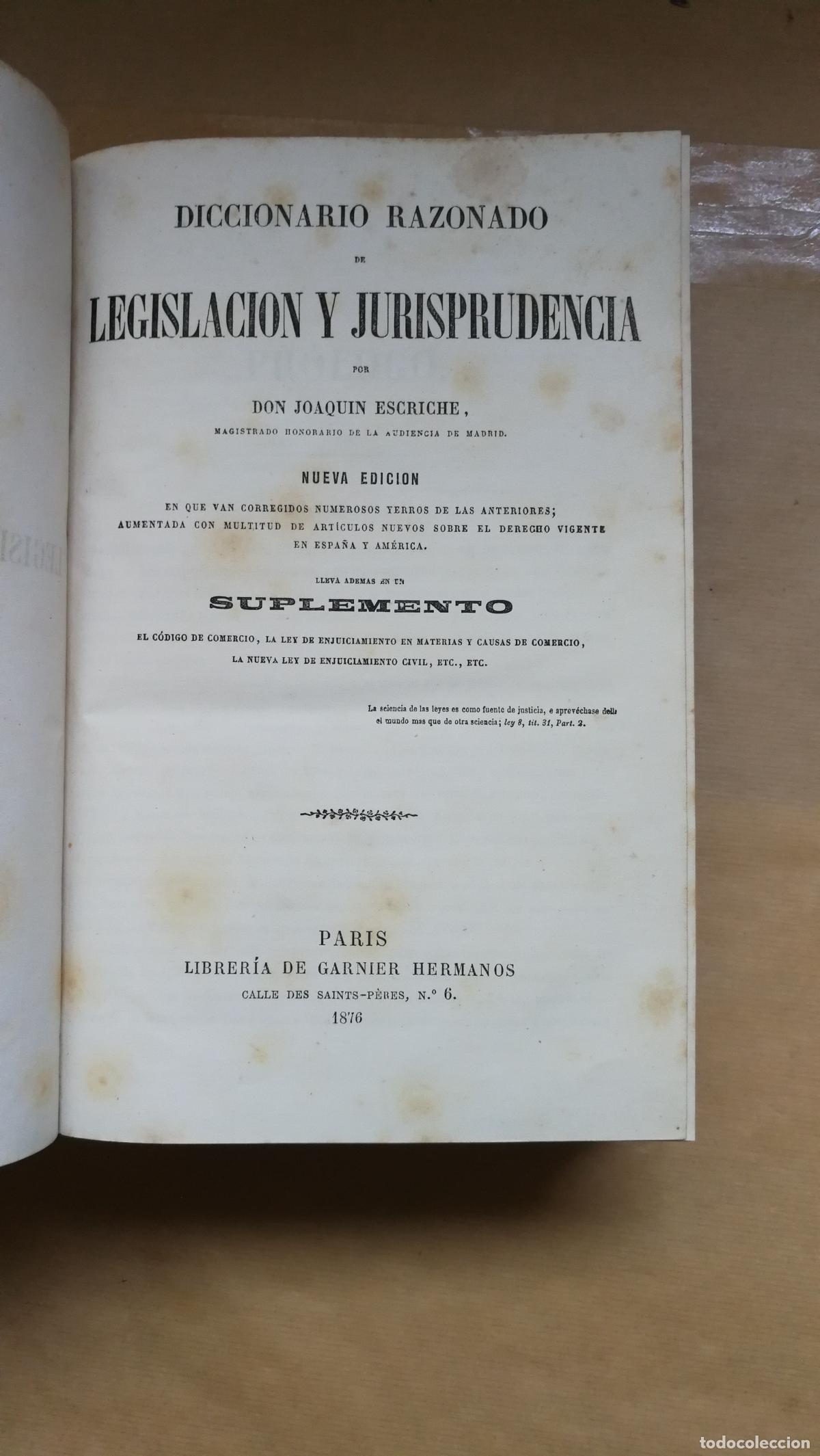 Libros: DICCIONARIO RAZONADO DE LEGISLACION Y JURISPRUDENCIA. Nueva edici&oacute;n en que van corregidos numerosos