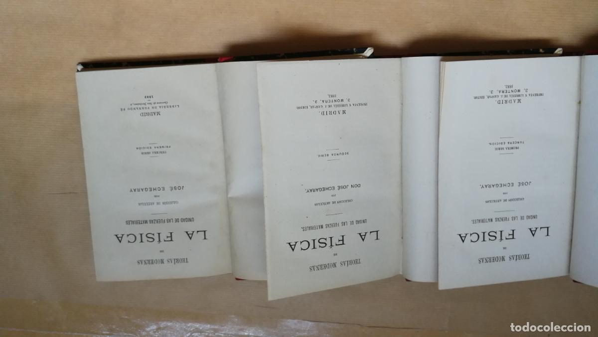 Libros: &rdquo;TEORIAS MODERNAS DE LA FISICA , unidad de las fuerzas materiales. 3 vol.&rdquo; - jose echegaray