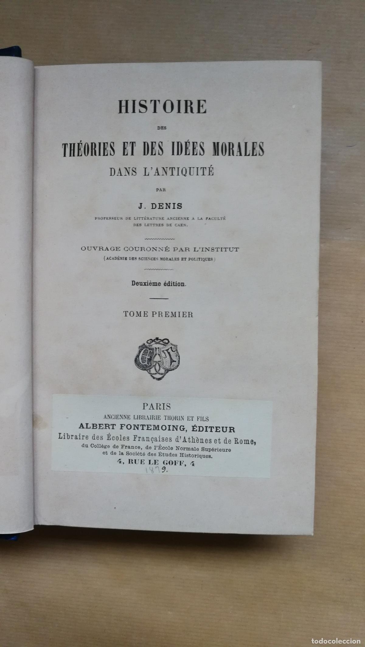 Libros: Histoire des theories et des idees morales dans l'antiquite. 2 tomos en 1 vol - &rdquo;Denis, J.&rdquo;