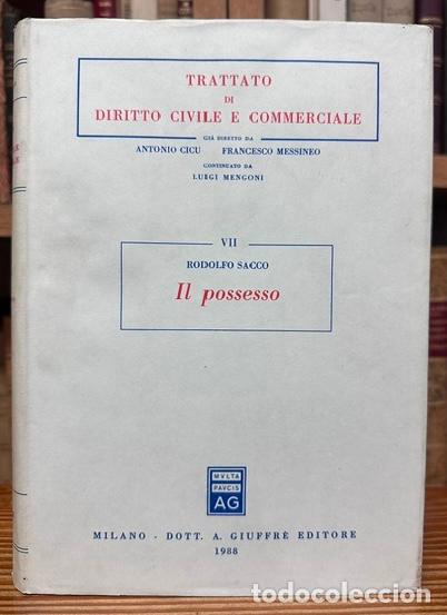Libros: IL POSSESSO. (Trattato di Diritto Civile e Commerciale. Volume VII) - SACCO, Rodolfo