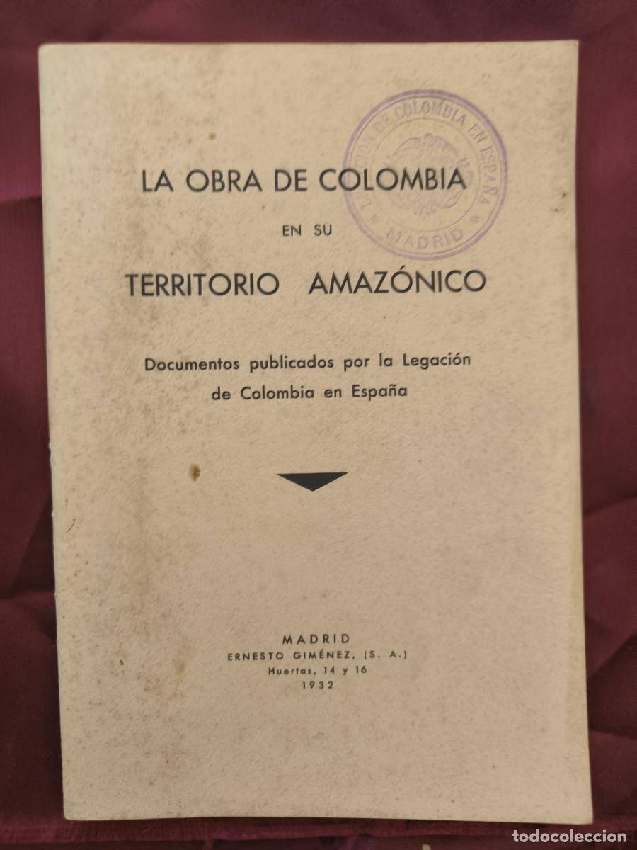 Libros: La obra de Colombia en su territorio amaz&oacute;nico: -