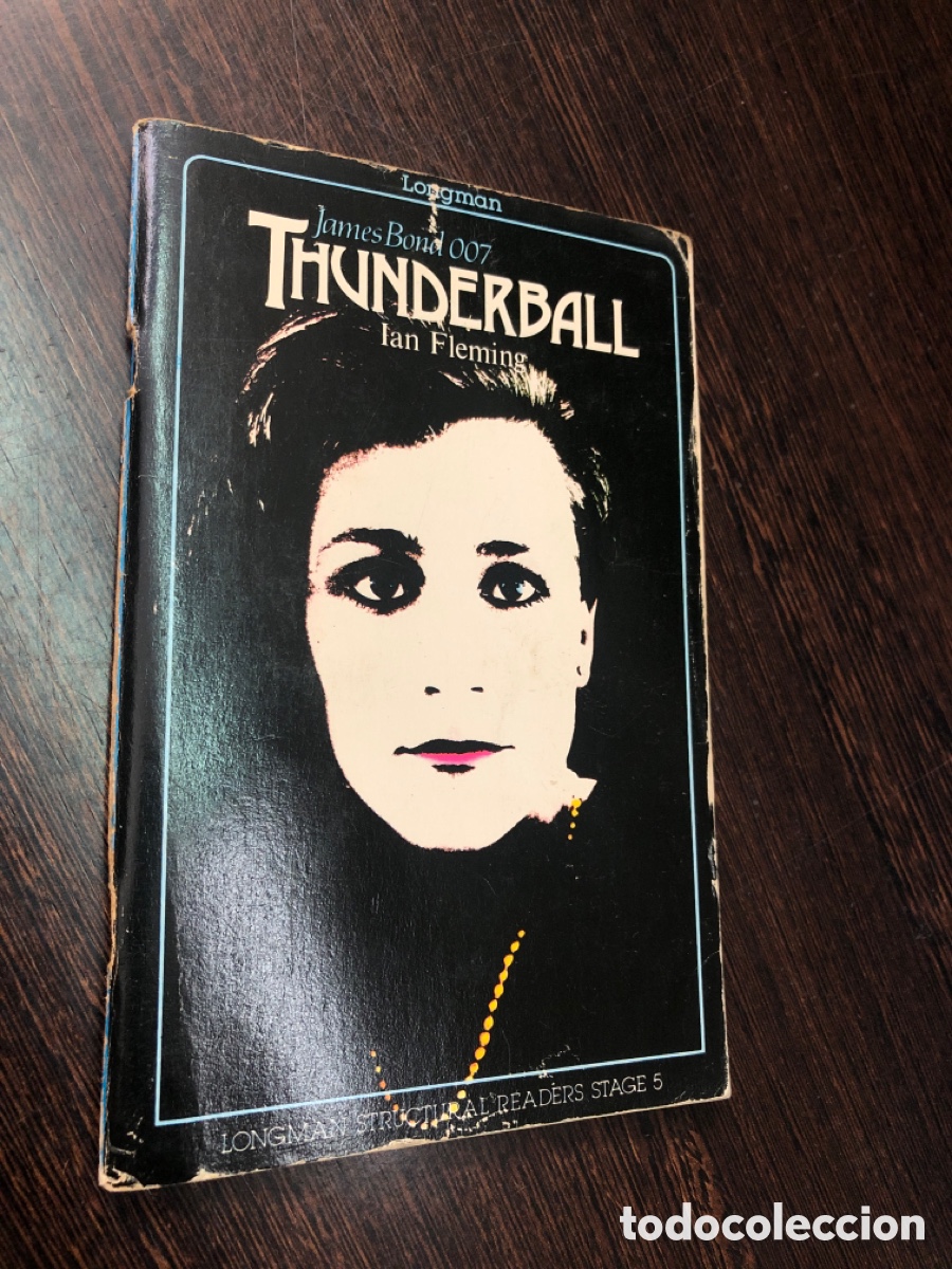 THUNDERBALL JAMES BOND 007 IAN FLEMING EDITORIAL LONGMAN 1978
