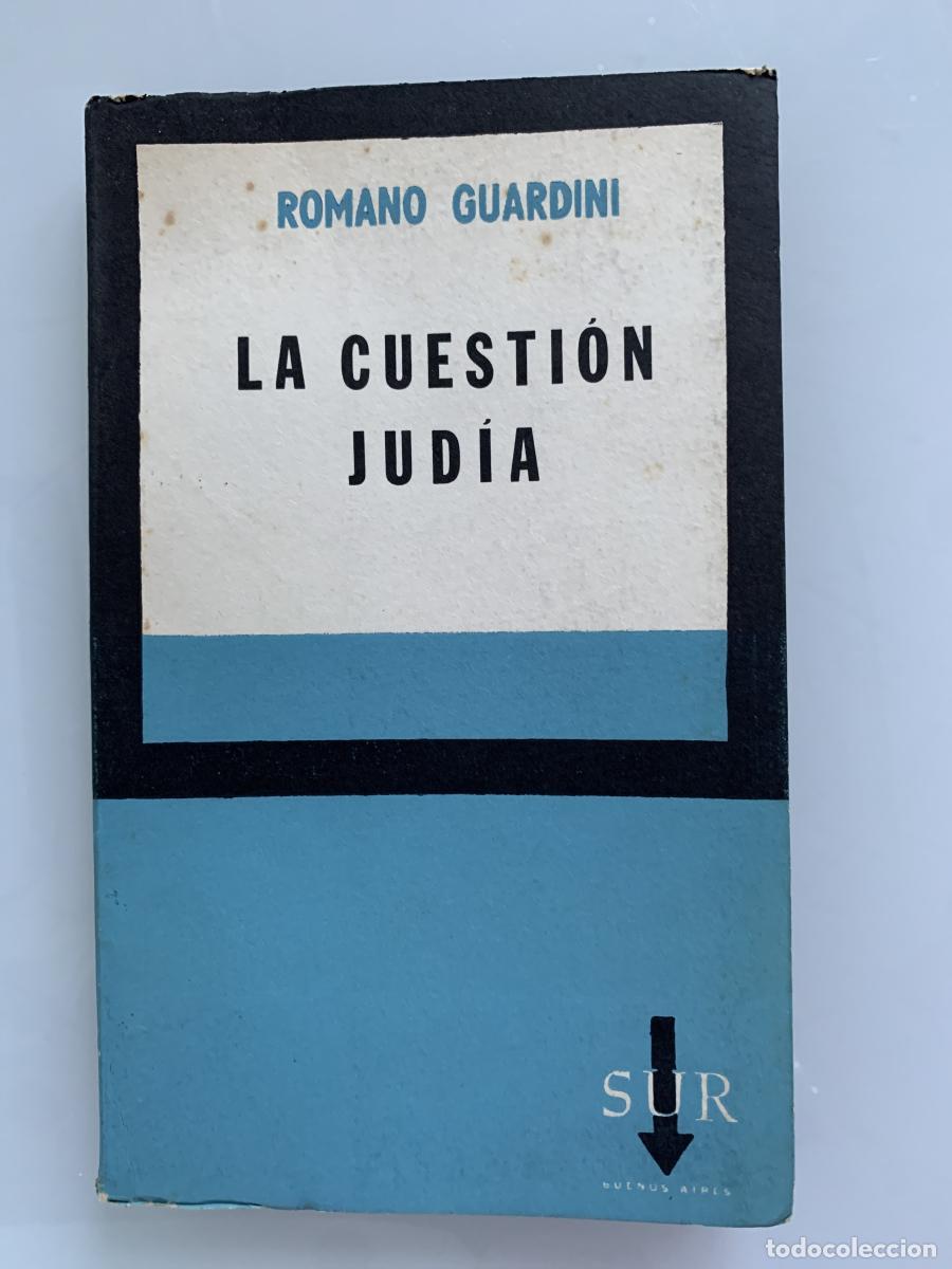 Libros: LA CUESTI&Oacute;N JUD&Iacute;A - Romano Guardini