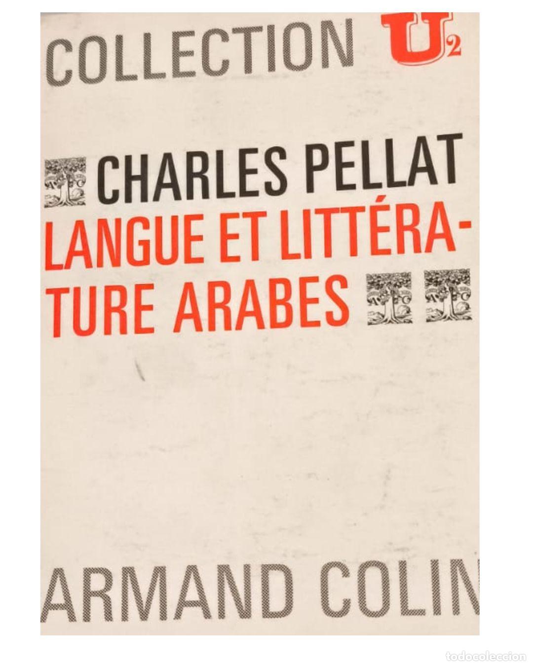 Libros: CHARLES PELLAT LANGUE ET LITTERATURE ARABES - CHARLES PELLAT