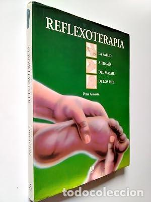 Libros: Reflexoterapia. La salud a trav&eacute;s del masaje de los pies.
