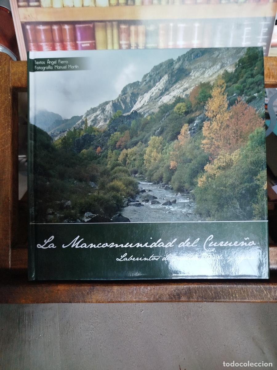 Libros: La Mancomunidad del Curue&ntilde;o: laberintos de piedra, verde y agua - Mart&iacute;n, Manuel (fot&oacute;grafo); Fierr