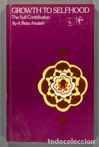 Libros: Growth to Selfhood: The Sufi Contribution - A. Reza Arasteh