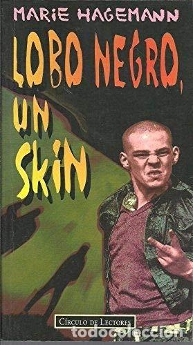 Libri di seconda mano: Lobo Negro, un skin - Hagemann, Marie