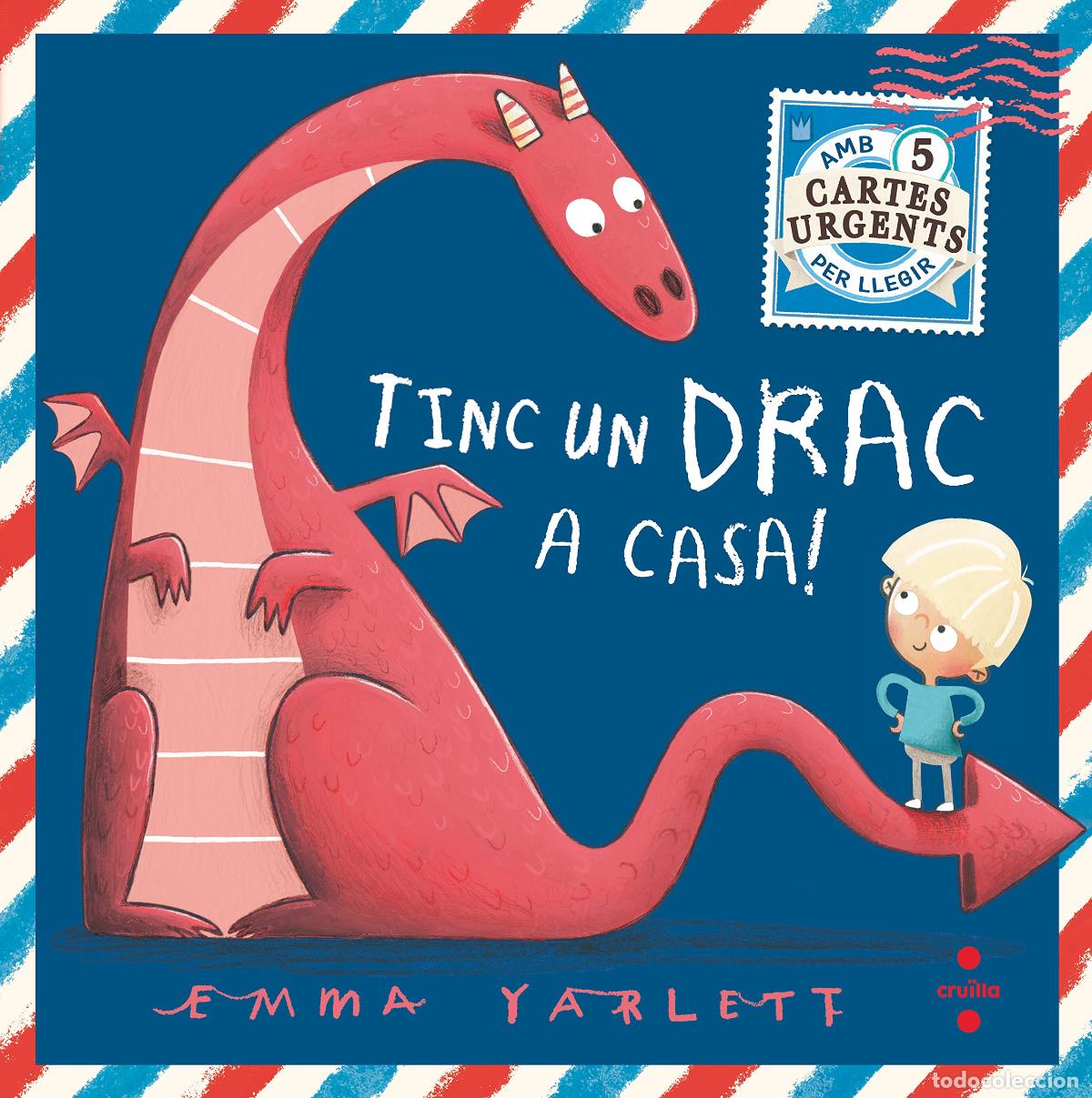 B&uuml;cher: Tinc un drac a casa! (Il&middot;lustrats de Cru&iuml;lla)