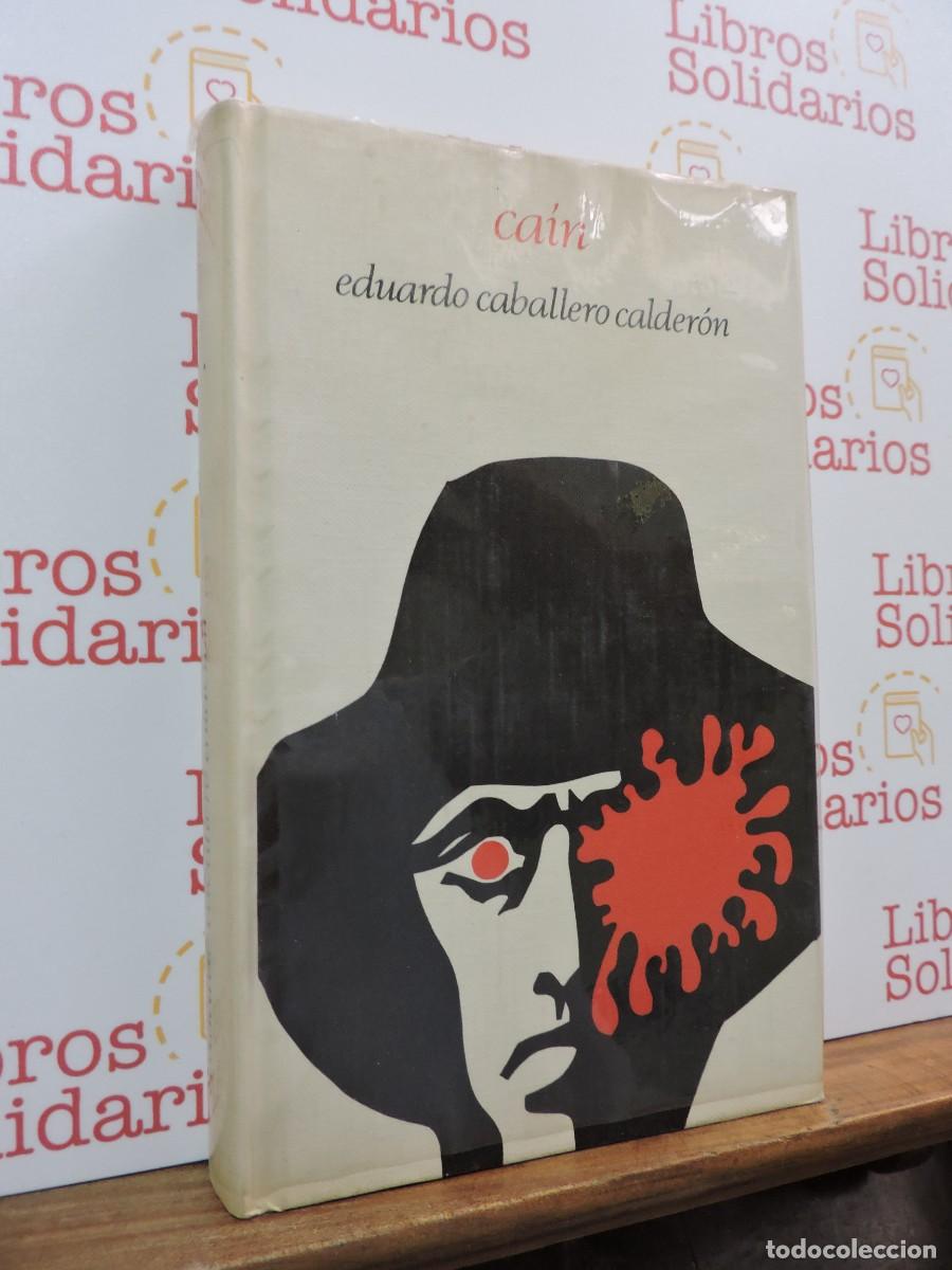 B&uuml;cher: Ca&iacute;n. CABALLERO CALDER&Oacute;N, Eduardo. Ed. C&iacute;rculo de Lectores. Barcelona, 1971