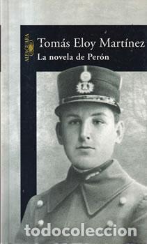 Libros: La novela de Per&oacute;n - Tom&aacute;s Eloy Mart&iacute;nez - Foto 1