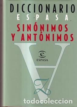 Libros: Diccionario Espasa. Sin&oacute;nimos y ant&oacute;nimos - VV.AA - Foto 1
