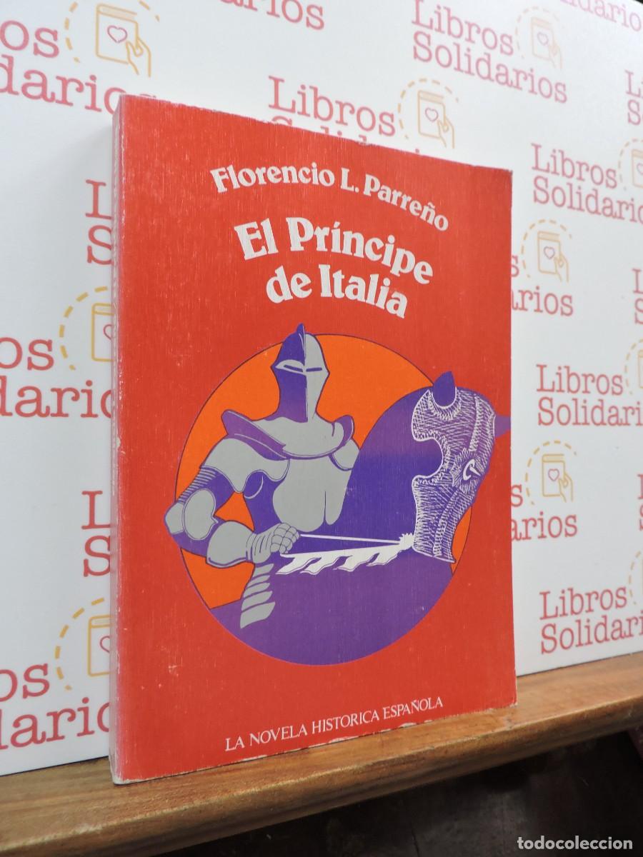 Libros: El pr&iacute;ncipe de Italia. L. PARRE&Ntilde;O, Florencio. Ed. Tebas. Madrid, 1975