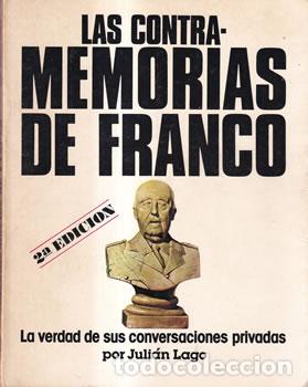 Libri di seconda mano: Las contra-memorias de Franco - Juli&aacute;n lago
