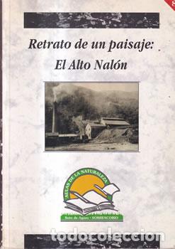 books: Retrato de un paisaje: El Alto Nal&oacute;n - Alberto Jos&eacute; Rodr&iacute;guez-Felgueroso