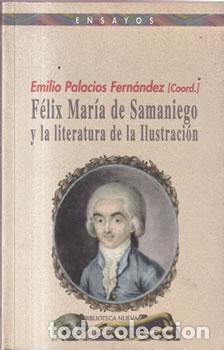 B&uuml;cher: F&eacute;lix Mar&iacute;a de Samaniego y la literatura de la Ilustraci&oacute;n - Emilio Palacios Fern&aacute;ndez (coord.)