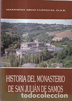 books: Historia del Monasterio de San Juli&aacute;n de Samos - Maximino Arias Cuellas