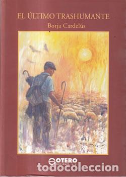 books: El &uacute;ltimo trashumante - Borja Cardel&uacute;s