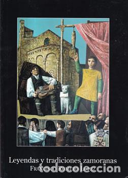 B&uuml;cher: Leyendas y tradiciones zamoranas - Francisco Romero L&oacute;pez