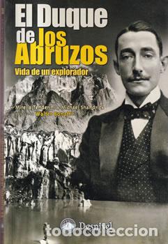 Libros: El Duque de los Abruzos - Mirella Tenderini / Michael Shandrick - Foto 1