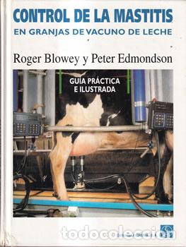 books: Control de la mastitis en granjas de vacuno de leche - Riger Blowey / Peter Edmondson