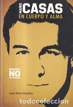 Libri di seconda mano: Mario Casas en cuerpo y alma - Juan Mari Montes