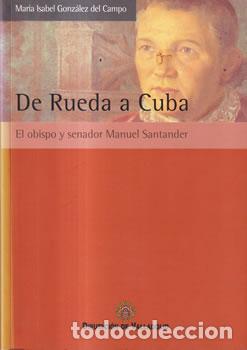 B&uuml;cher: De Rueda a Cuba - Mar&iacute;a Isabel Gonz&aacute;lez del Campo