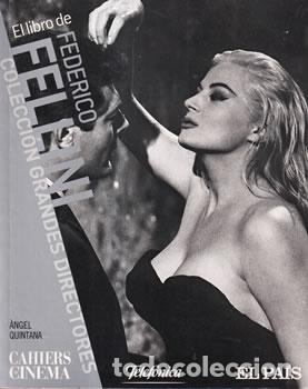 Libros: El libro de Federico Fellini - &Agrave;ngel Quintana