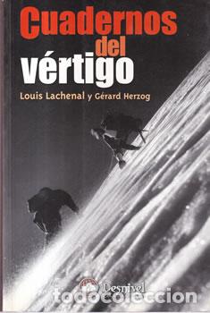 Libros: Cuadernos del vertigo - Louis Lachenal / G&eacute;rard Herzog - Foto 1