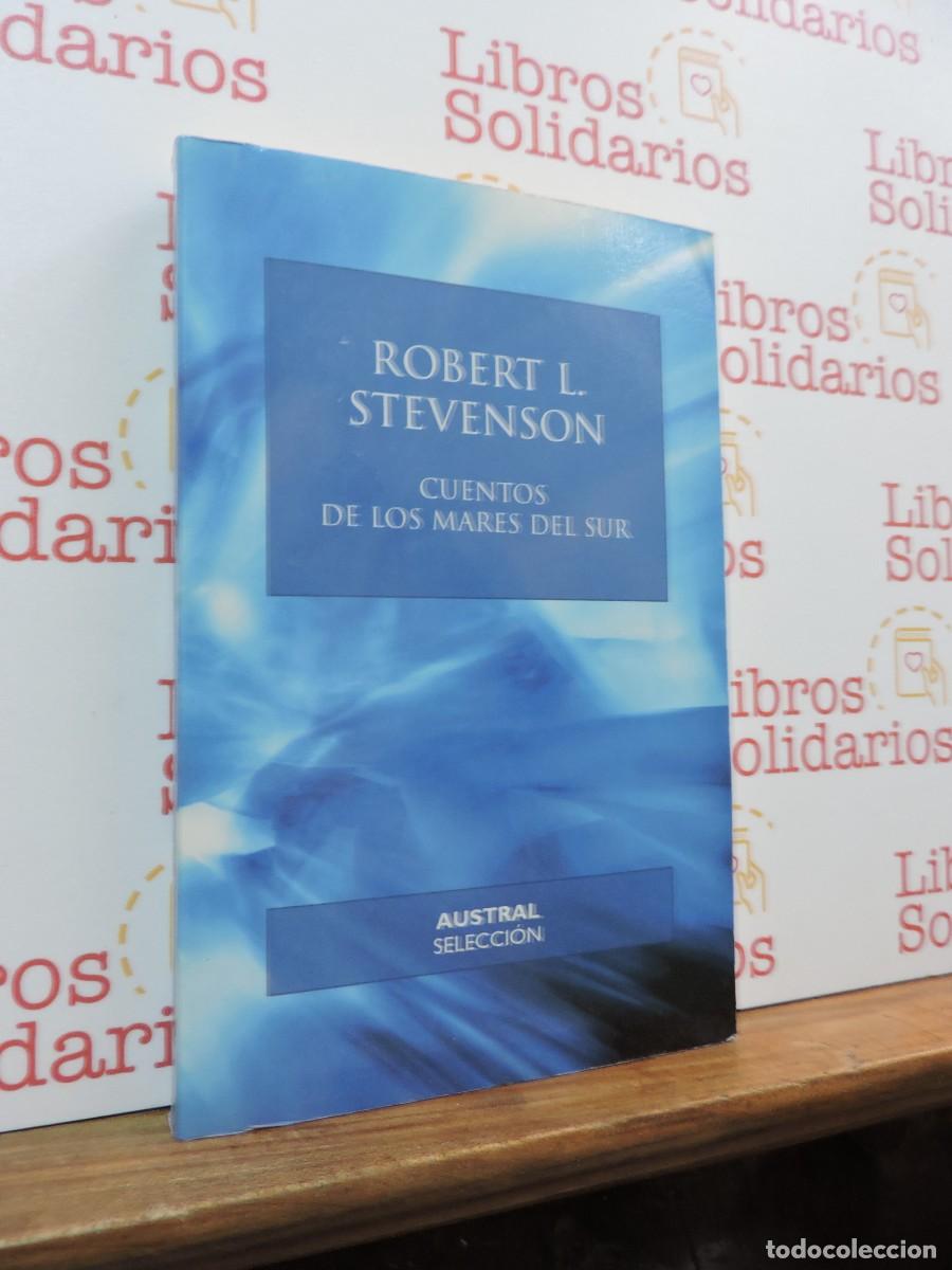 Libros: Cuentos de los mares del sur. STEVENSON, Robert L. Austral Selecci&oacute;n. Madrid, 2002