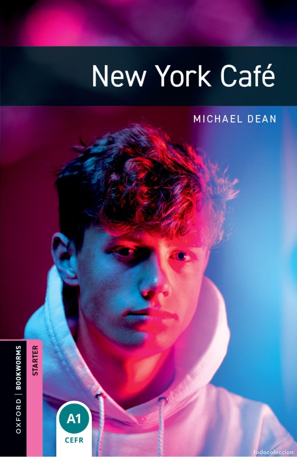 Libros: Oxford Bookworms Library: Starter:: New York Caf&eacute;: Starter: 250-Word Vocabulary