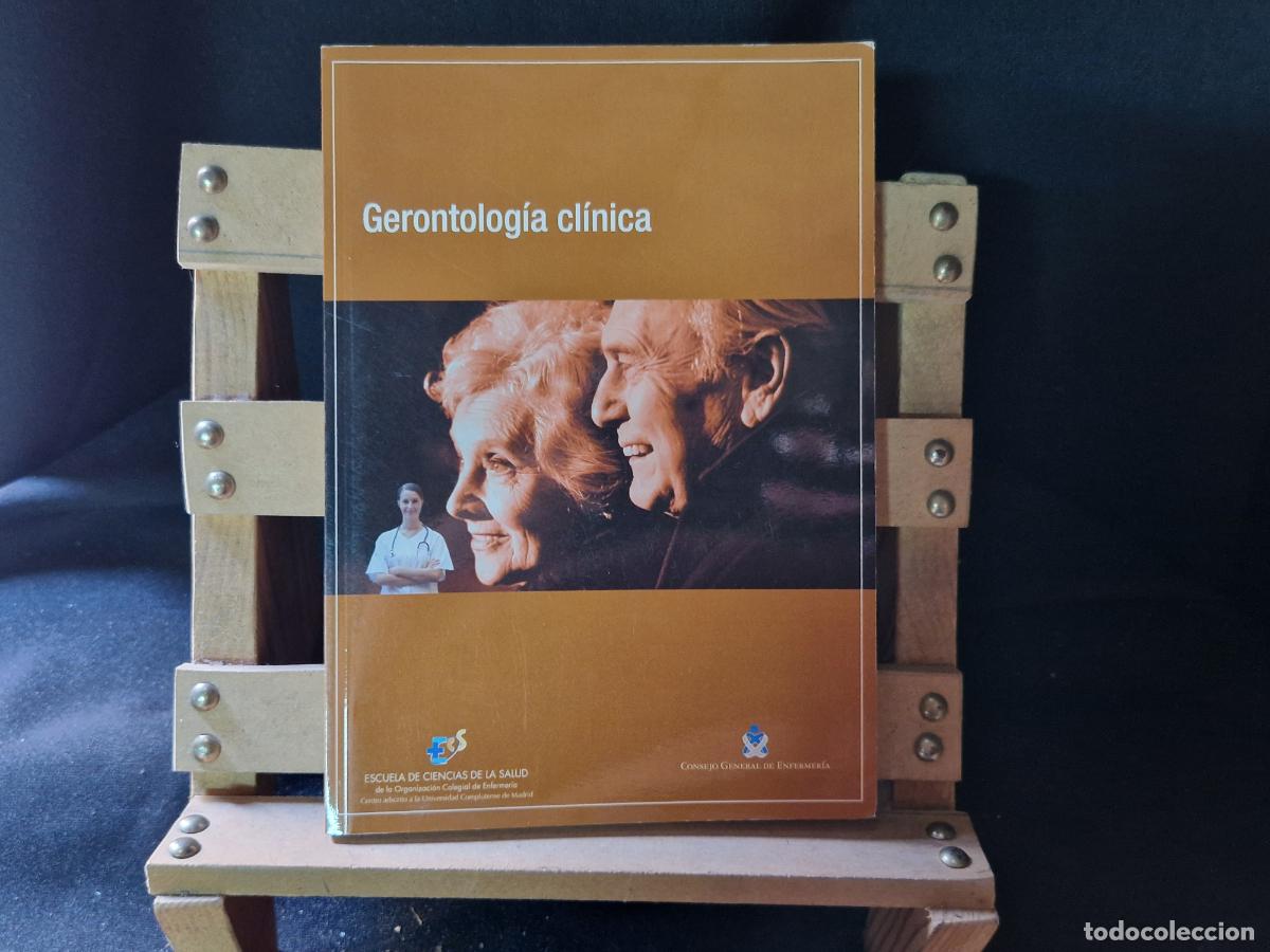 Libros: GERONTOLOGIA CLINICA. ESCUELA DE CIENCIAS DE LA SALUD.