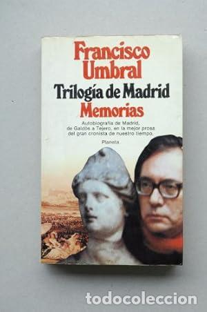 Libros: Trilog&iacute;a de Madrid. Memorias