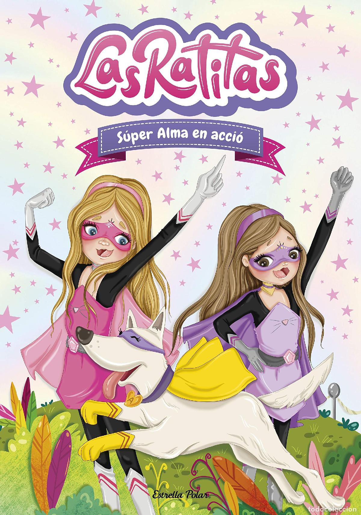 Libros: Las Ratitas 2. S&uacute;per Alma en acci&oacute; (Primers lectors) (Idioma: Catal&aacute;n)