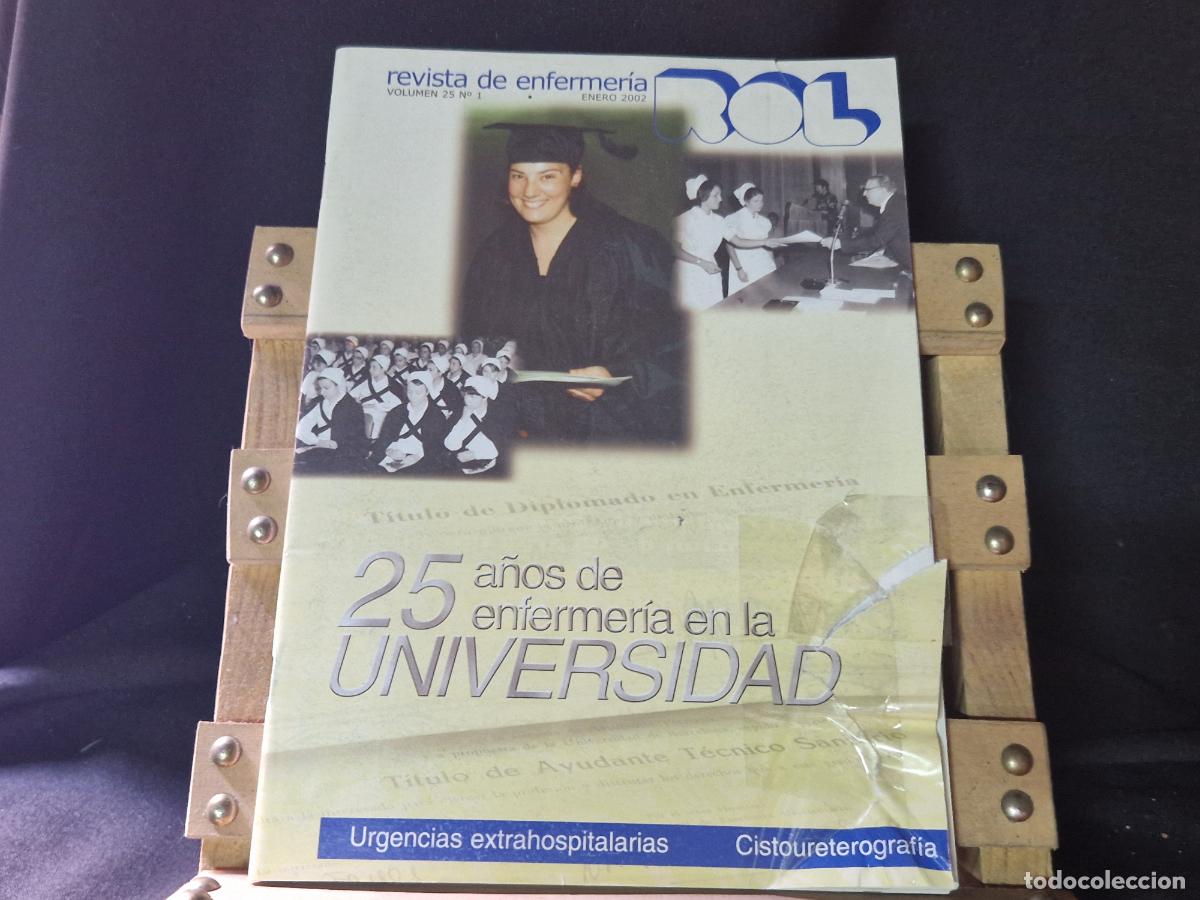 Libros: REVISTA DE ENFERMERIA. 25 A&Ntilde;OS DE ENFERMERIA EN LA UNIVERSIDAD.