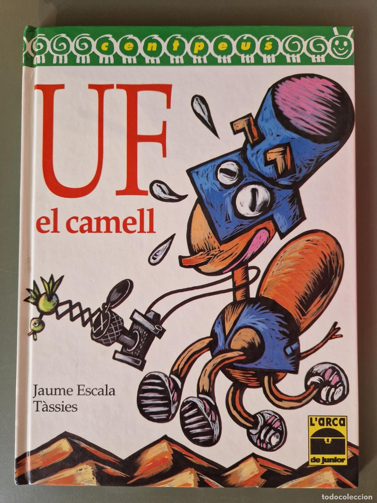 B&uuml;cher: Uf, el camell - Jaume Escala