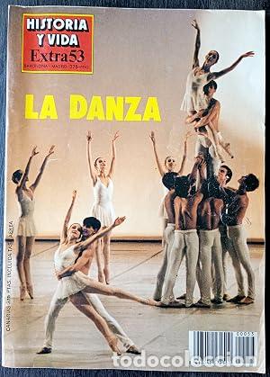 Libros: LA DANZA HISTORIA Y VIDA EXTRA 53