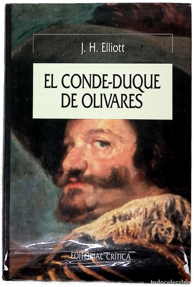 Libros: El Conde-Duque de Olivares el pol&iacute;tico en una &eacute;poca de decadencia